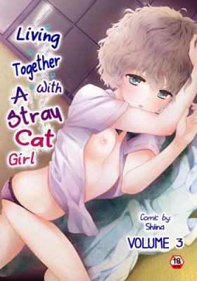 Perfect Noraneko Shoujo to no Kurashikata Vol. 3 | Living Together With A Stray Cat Girl Vol. 3 Hugecock