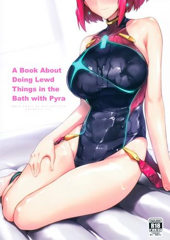 Sucking Ofuro de Homura to Sukebe Suru Hon | A Book About Doing Lewd Things in the Bath with Pyra - Xenoblade chronicles 2 Hidden