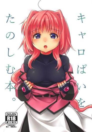 Cachonda Caropai O Tanoshimu Hon.- Mahou Shoujo Lyrical Nanoha Hentai Tight Pussy Fuck