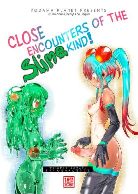 Gay Twinks Zoku Izumi-chan Oddity! Slime Close Encounters! - Original Stretching