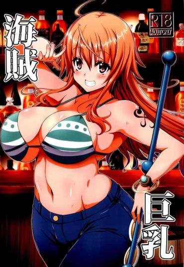 Super Hot Porn Kaizoku Kyonyuu | The Big Breasted Pirate One Piece Crazy