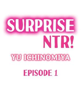 Ametur Porn Surprise NTR! Ch. 1 - 4 Yanks Featured