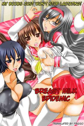 Cum Bonyuu Chuudoku ~Watashi no Oppai kara Milk ga Dete kite Tomaranai yoo! | Breast Milk Epidemic - My Boobs Just Won't Stop Lactating! - Original Bottom
