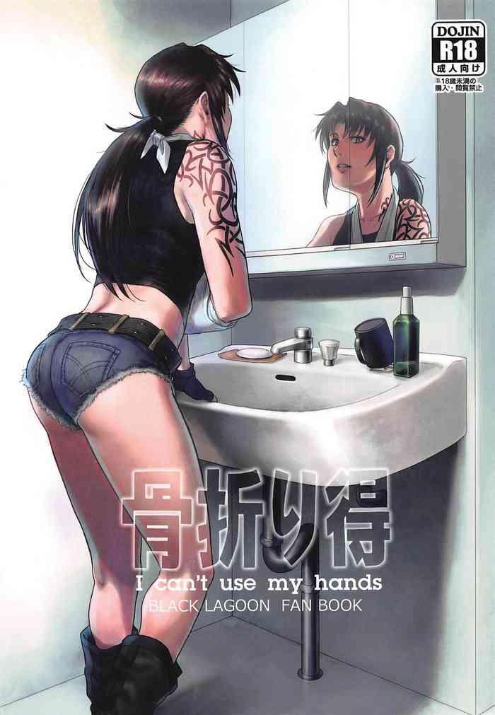 Youth Porn Honeoridoku - I can't use my hands - Black lagoon Fat Ass