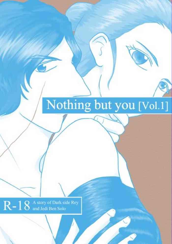 Sem Camisinha Nothing But You Ch. 1-9 - Star wars Couples