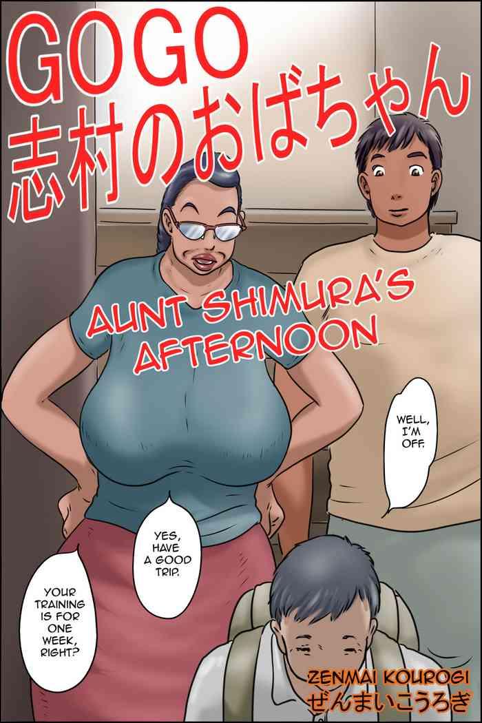 Wet Cunts GOGO Shimura No Oba-chan | Aunt Shimura's Afternoon Original Flaquita