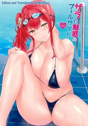 Big Ass Zara To Miwaku No Poolside | Zara And Poolside Charm- Azur Lane Hentai Huge Butt