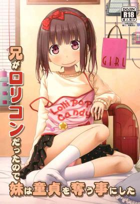 Cuck Ani ga Lolicon datta no de Imouto wa Doutei o Ubau koto ni shita | Since Big Brother is a Lolicon his Little Sister Decided to Seize his Virginity - Original Picked Up