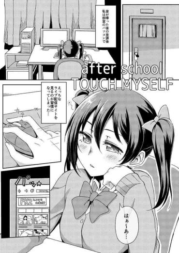 Sex After School TOUCH MYSELF- Love Live Hentai Pick Up