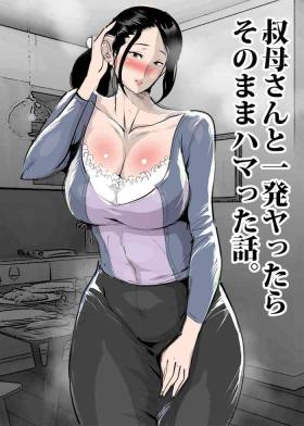 Hotfuck Oba-san to Ippatsu Yattara Sonomama Hamatta Hanashi. - Original Housewife