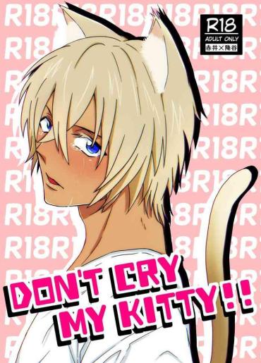 Actress DON'T CRY MY KITTY!!- Detective conan hentai Dick