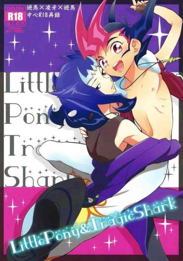 Fodendo Little Pony Tragic Shark- Yu-gi-oh Zexal Hentai Solo Female
