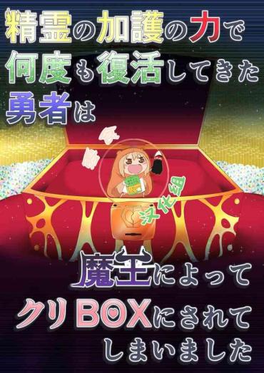 Bedroom Seirei No Kago No Chikara De Nan Do Mo Fukkatsu Shite Kita Yūsha Wa Maō Ni Yotte KuriBOX Ni Sarete Shimaimashita- Original Hentai Gay Pov