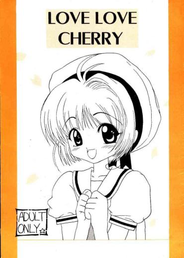 Anal Fuck LOVE LOVE CHERRY- Cardcaptor Sakura Hentai Swingers