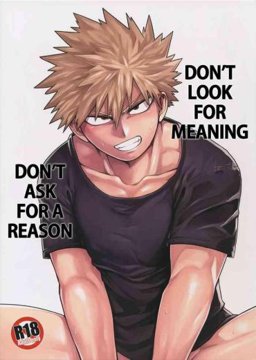 Lover Imi O Sasuna Riyuu O Touna | Don't Look For Meaning, Don't Ask For A Reason My Hero Academia Little