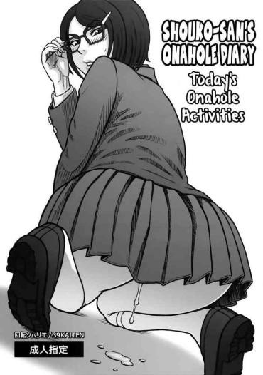 Uncensored (C97) [Kaiten Sommelier (13.)] 39 Kaiten Shouko-san no Onaho Nikki. Tadaima, Onaho Katsudouchuu. | Shouko-san's Onahole Diary. Today's Ohahole Activities. [English] [Double Ecchi]- Original hentai Big Tits