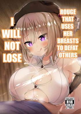 Chichi ga Dekai dake no Touzoku Musume nanka ni Makeru Wake Nai daro!! | Rogue that uses her breast to defeat others, I won't lose!!