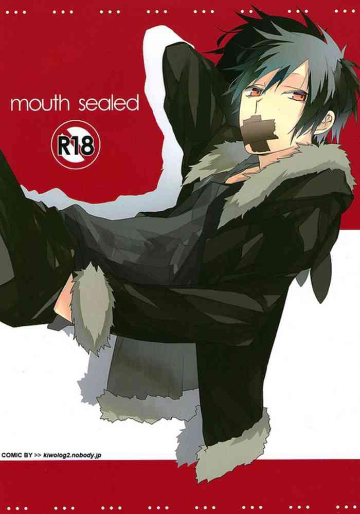 mouth sealed