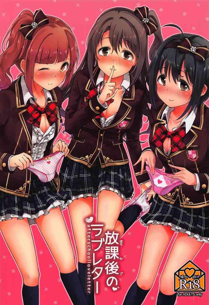 Affair Houkago no Love Letter - The idolmaster Girls Getting Fucked
