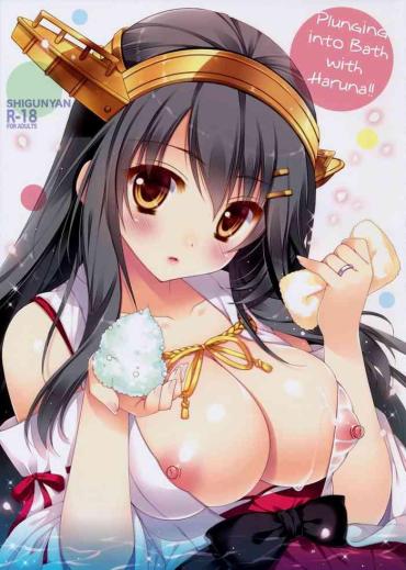 Teitoku Hentai Ware, Haruna To Ofuro Ni Totsunyuu Su!!  | Plunging Into The Bath With Haruna- Kantai Collection Hentai Titty Fuck