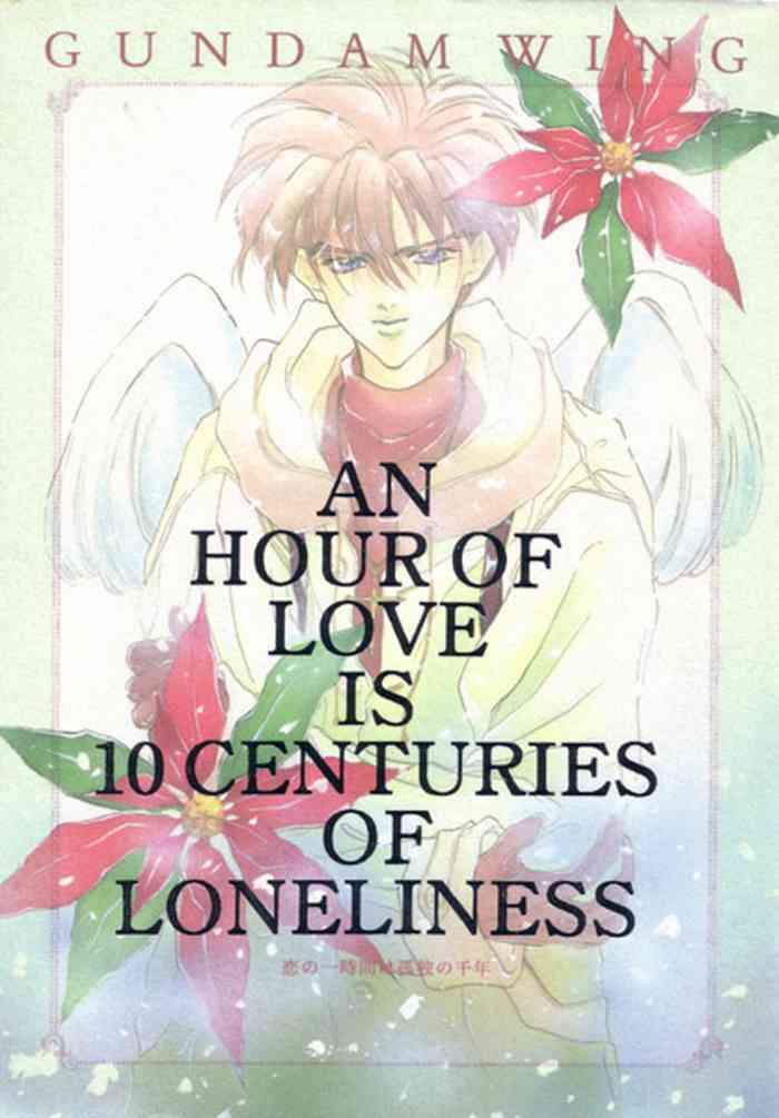 Blackwoman AN HOUR OF LOVE IS 10 CENTURIES OF LONELINESS Koi no Ichijikan wa Kodoku no Sennen - Gundam wing Worship