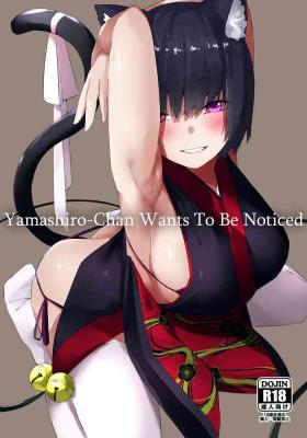 Yamashirochan Wants To Be Noticed