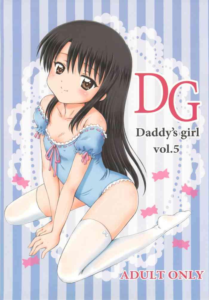 Huge Ass DG - Daddy's girl Vol.5 Forwomen
