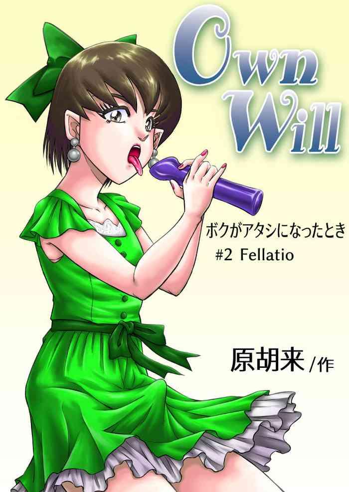 Massage Sex OwnWill Boku ga Atashi ni Natta Toki #2 Fellatio - Original Strapon