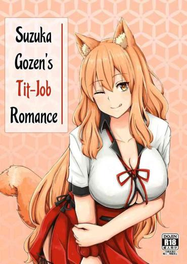 Bj Suzuka Momiji Awase Tan | Suzuka Gozen's Tit-Job Romance Fate Grand Order Punheta