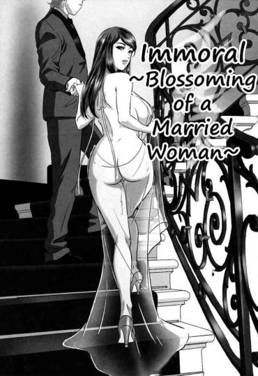 Amazing [MON-MON] Inmoraru ~aru Hitodzuma No Kaika~ | Immoral ~Blossoming Of A Married Woman~ (Ori No Naka No Ingi) [English] Vibrator