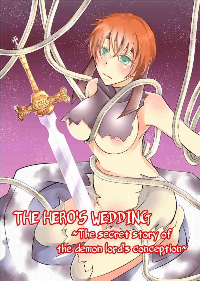Fisting Yuusha no Yomeiri - Maou Tanjou Hiwa | The Hero's Wedding Gay Outinpublic