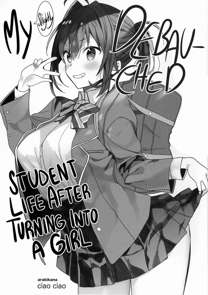 Fuck Porn [ciaociao (Araki Kanao)] Nyotaika Shita Ore No Chotto Tadareta Gakusei Seikatsu | My (slightly) Debauched Student Life After Turning Into A Girl [English] [MiMi] Original Zoig