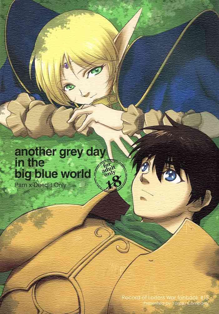 Romance another grey day in the big blue world - Record of lodoss war Bangladeshi