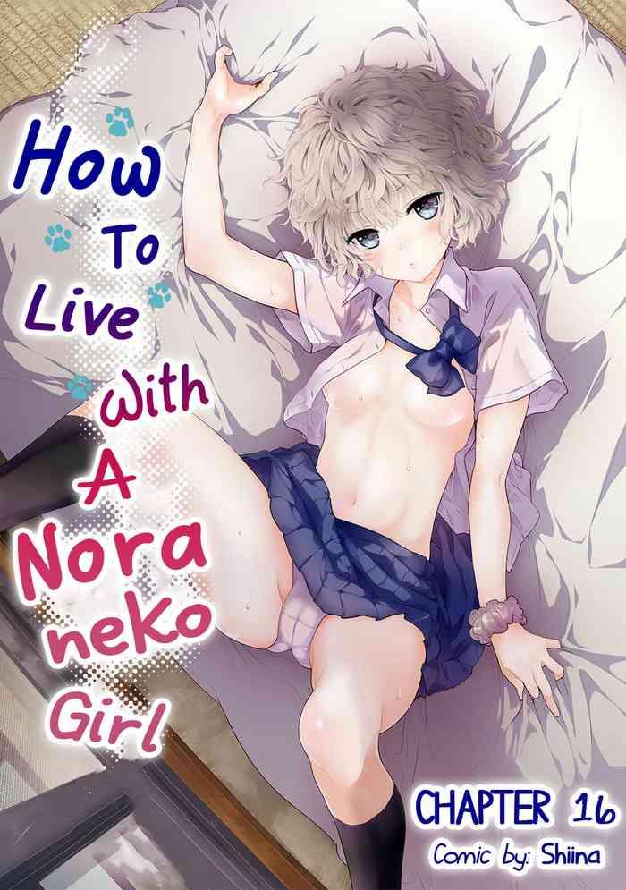 Hidden [Shiina] Noraneko Shoujo to no Kurashikata Ch. 16-26 | How to Live With A Noraneko Girl Ch. 16-26 [English] [obsoletezero] Gostosa