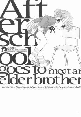 After School Goes To Meet An Elder Brother