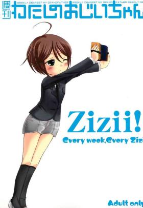 Shuukan Watashi no OjiiZizii! Every week, Every Zizii