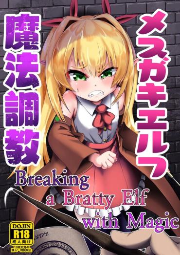19yo Mesugaki Elf Mahou Choukyou | Breaking A Bratty Elf With Magic Original Dana DeArmond