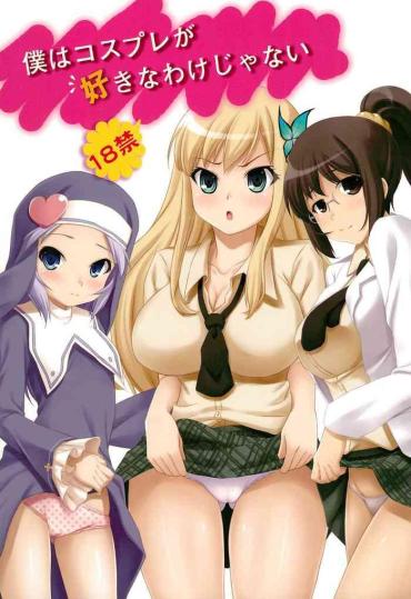 Amateur Boku Wa Cosplay Ga Suki Na Wake Ja Nai Boku Wa Tomodachi Ga Sukunai Free Porn Hardcore