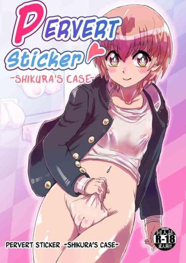 Hot Fuck [InuCream (InuCreamice)] Dosukebe Seal ~Shikura-kun No Baai~ | Pervert Sticker ~Shikura's Case~ [English] [ChoriScans]- Original Hentai Dress