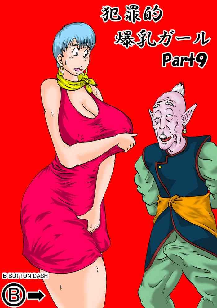 Branquinha Hanzaiteki Bakunyuu Girl Part 9 - Dragon ball z Groping