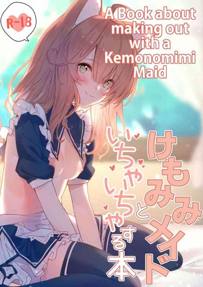 Latin Kemomimi Maid to Ichaicha suru Hon | A Book about making out with a Kemonomimi Maid - Original Huge Cock