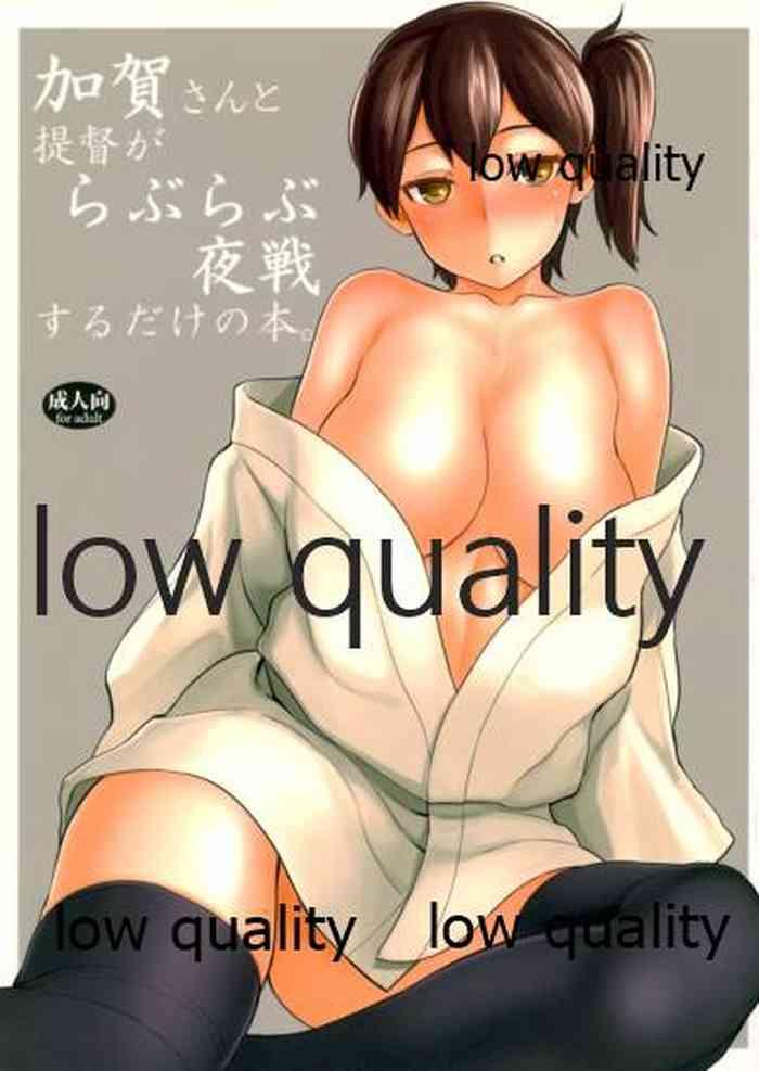 Hot Girl Porn 加賀さんと提督がらぶらぶ夜戦するだけの本。 - Kantai collection Youporn