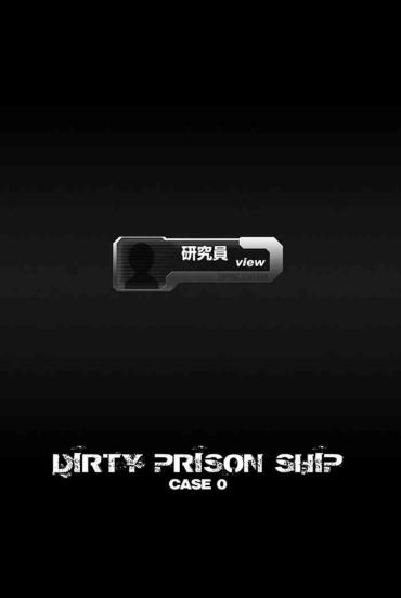 Glamcore DIRTY PRISON SHIP CASE 0 Original Three Some
