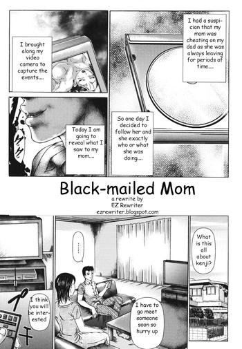 Rimming Black-mailed Mom Pt. 1-2 [English] [Rewrite] [EZ Rewriter] Lesbos