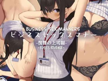Throat Business Sex Manner Fukushuu No Joushi Hen | Business Sex Manners Boss's Revenge  Paja