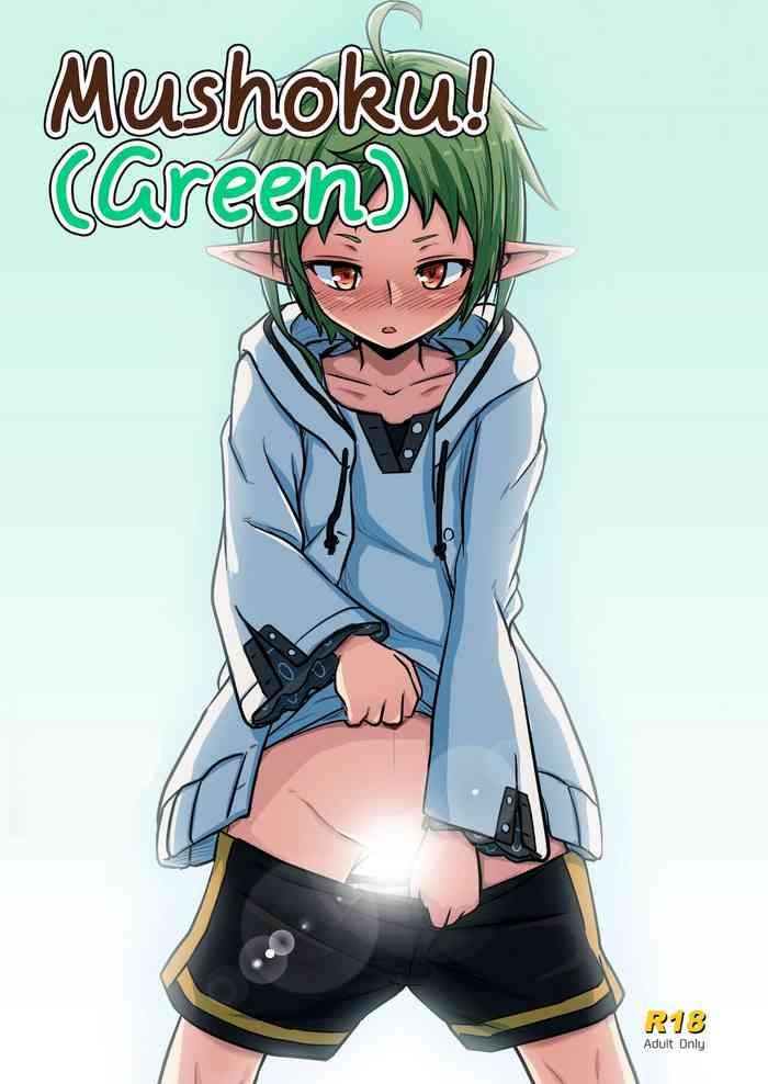 Gay Longhair [Umari-ya (D-2)] Mushoku! (Midori) | Mushoku! (Green) (Mushoku Tensei ~Isekai Ittara Honki Dasu~) [English] [Saki-Kotowari] - Mushoku tensei Newbie