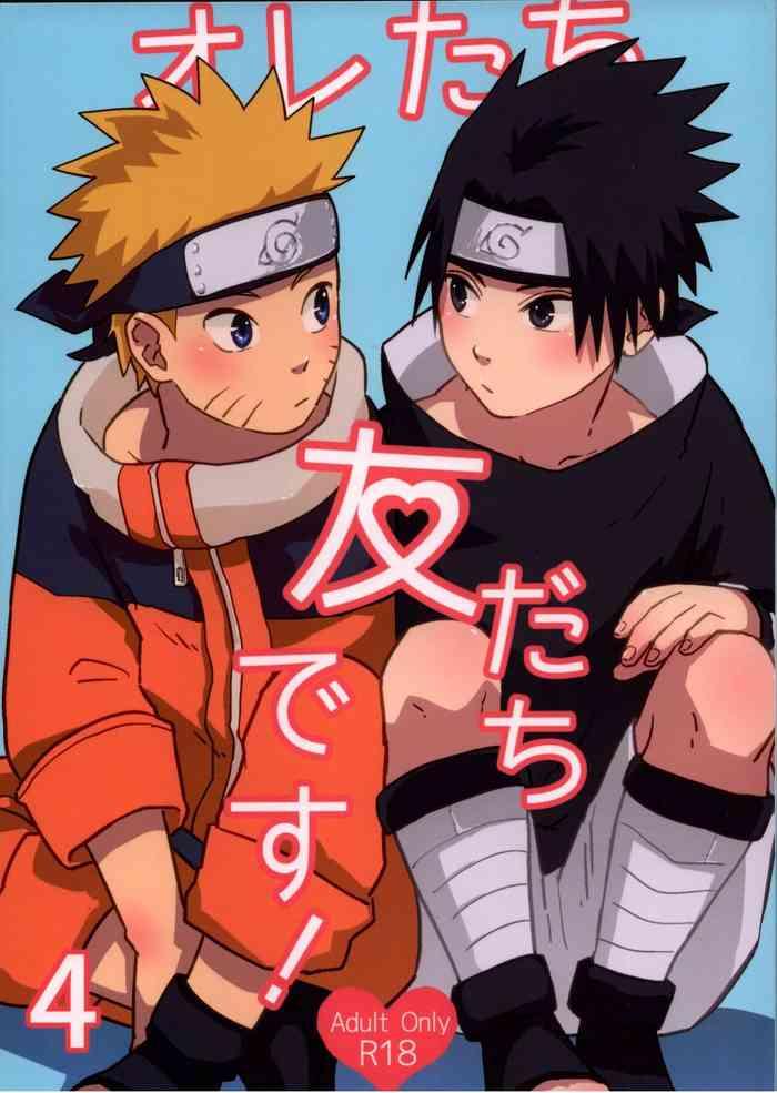Slapping Ore-tachi Tomodachi desu! 4 - Naruto Ass To Mouth