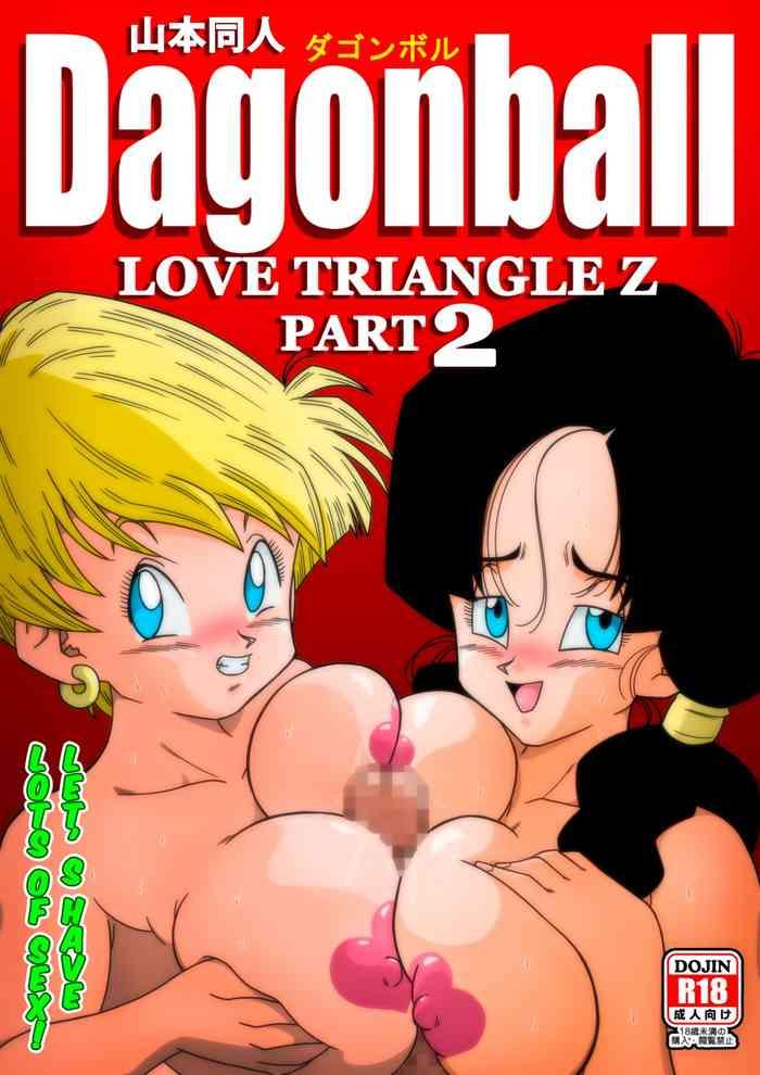 Ass Licking LOVE TRIANGLE Z Part 2 - Dragon ball z Anal Porn