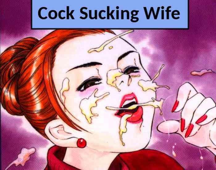Daddy Cock Sucking Wife Funny