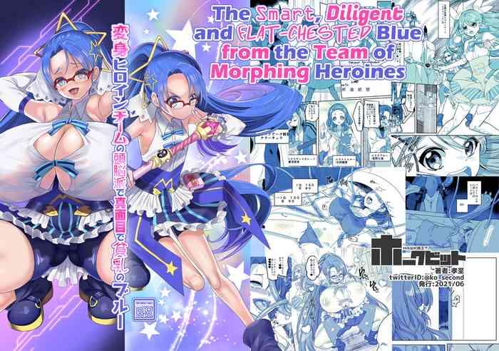 Famosa Henshin Heroine Team no Zunouha de Majime de Hinnyuu no Blue | The Smart, Diligent and Flat-Chested Blue from the Team of Morphing Heroines - Original Tgirls